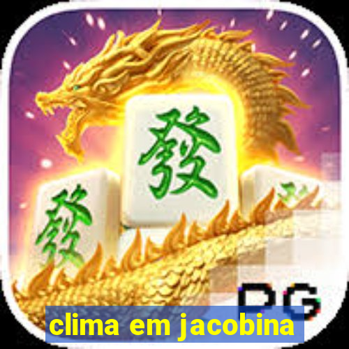 clima em jacobina